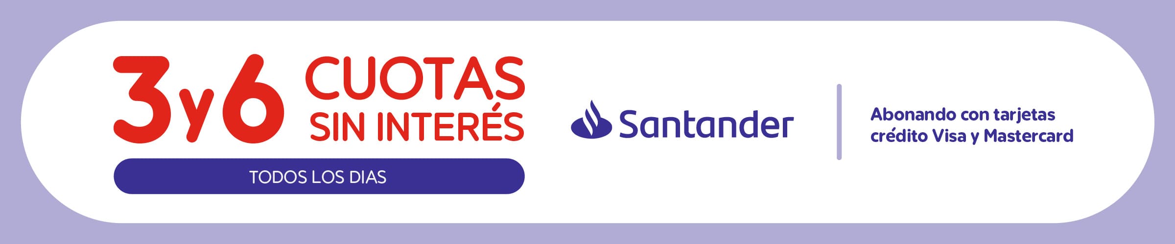 3 y 6 cuotas Santander