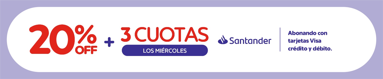 Promocion Santander 20% off + 3 cuotas